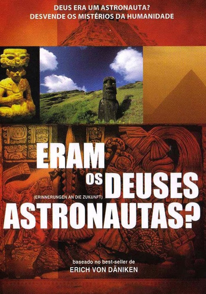 Eram os Deuses Astronautas? filme assistir